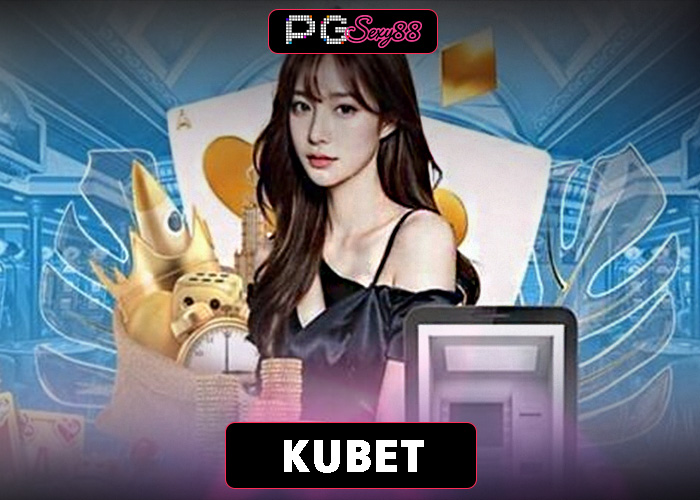 PGSEXY88 kubet สล็อตออนไลน์APIแท้ จากต่างประเทศ 2025